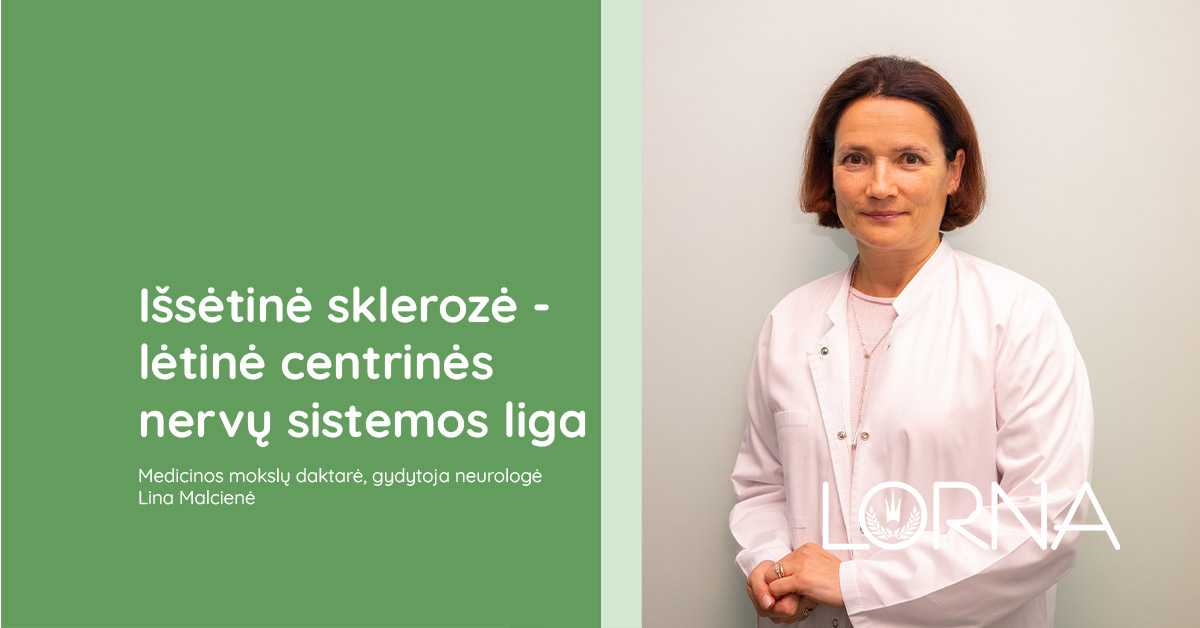 Išsėtinė sklerozė – lėtinė centrinės nervų sistemos liga