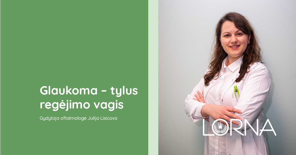 Glaukoma – tylus regėjimo vagis